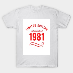 birthday 1981 T-Shirt